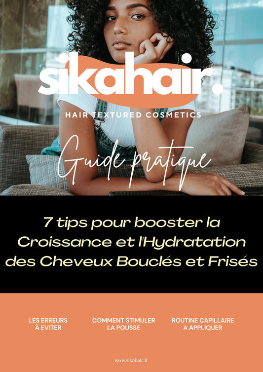 7 tips pour booster la Croissance et l'Hydratation des Cheveux Bouclés et Frisés